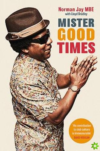 Mister Good Times