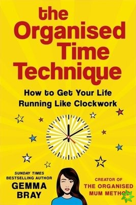 Organised Time Technique