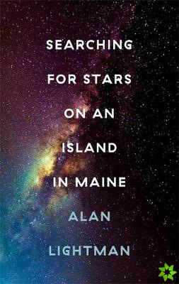Searching For Stars on an Island in Maine