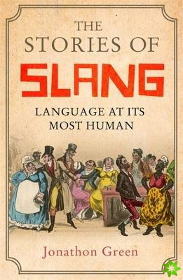 Stories of Slang