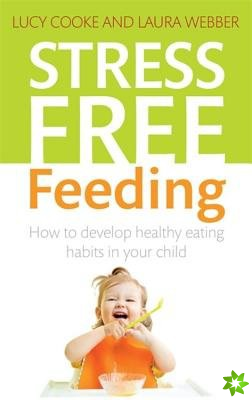 Stress-Free Feeding