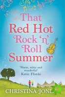 That Red Hot Rock 'n' Roll Summer