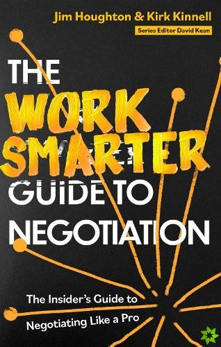 Work Smarter Guide to Negotiation