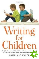 Writing For Children, 4th Edition