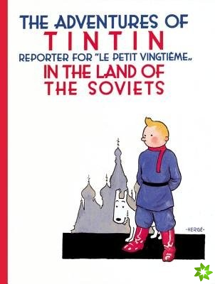 Adventures of Tintin in the Land of the Soviets