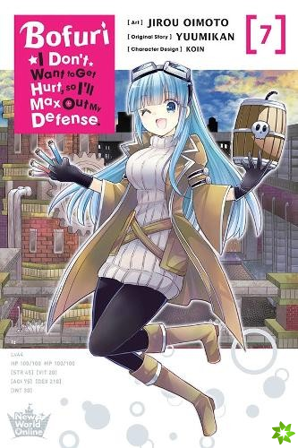 Bofuri: I Don't Want to Get Hurt, so I'll Max Out My Defense., Vol. 7 (manga)