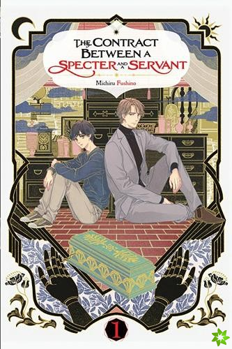 Contract Between a Specter and a Servant, Vol. 1 (light novel)