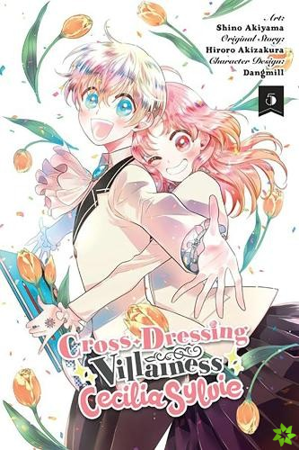 Cross-Dressing Villainess Cecilia Sylvie, Vol. 5 (manga)