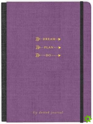 Dream. Plan. Do.