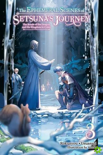 Ephemeral Scenes of Setsuna's Journey, Vol. 3 (light novel)