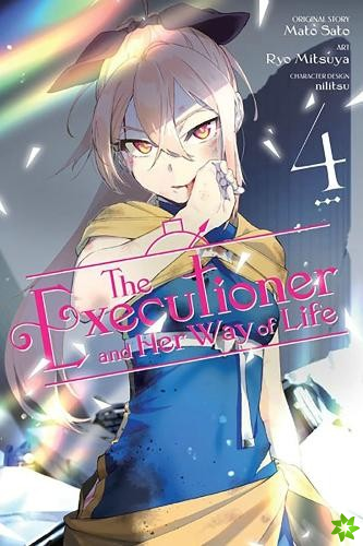 Executioner and Her Way of Life, Vol. 4 (manga)