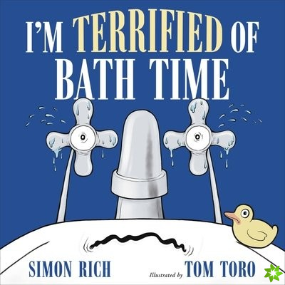 I'm Terrified of Bath Time