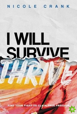 I Will Thrive