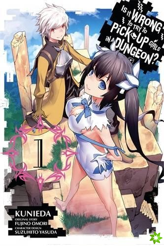 Is It Wrong to Try to Pick Up Girls in a Dungeon?, Vol. 1 (manga)