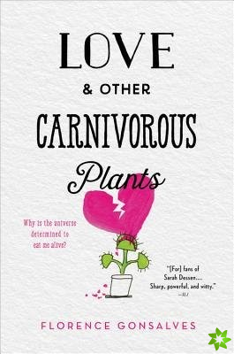 Love & Other Carnivorous Plants