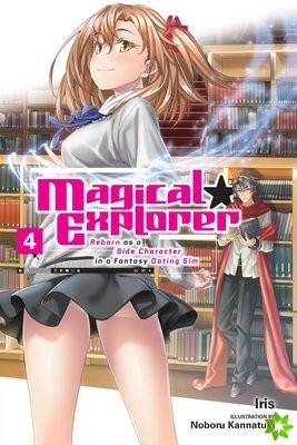 Magical Explorer, Vol. 4 (light novel)
