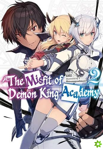 Misfit of Demon King Academy, Vol. 2 (light novel)
