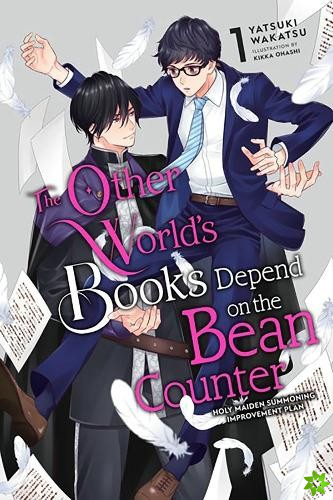 Other World's Books Depend on the Bean Counter, Vol. 1 (light novel)