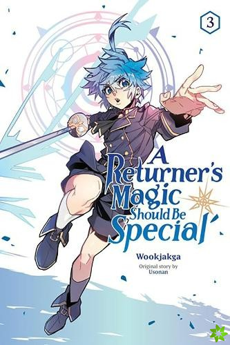 Returner's Magic Should be Special, Vol. 3