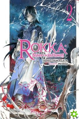Rokka: Braves of the Six Flowers, Vol. 2 (light novel)