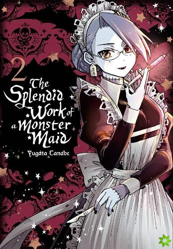 Splendid Work of a Monster Maid, Vol. 2