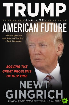 Trump and the American Future