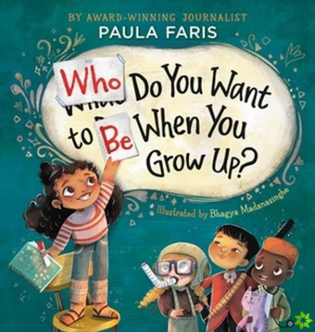 Who Do You Want to Be When You Grow Up?