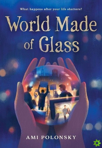 World Made of Glass