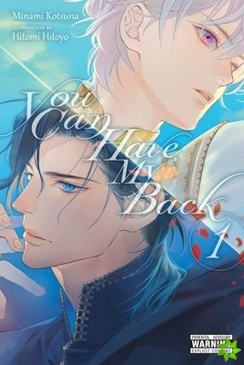You Can Have My Back, Vol. 1 (light novel)