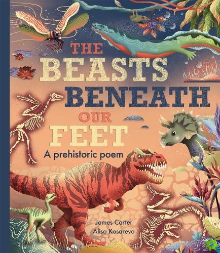 Beasts Beneath Our Feet