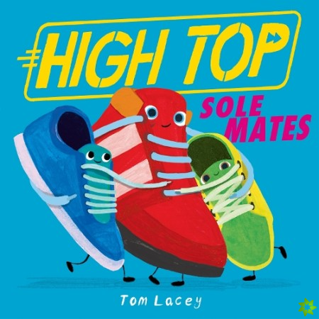 High Top: Sole Mates