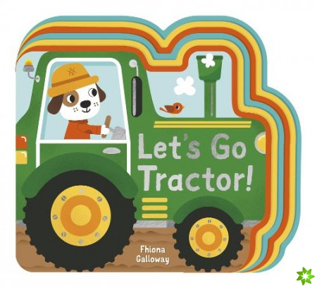 Let's Go, Tractor!