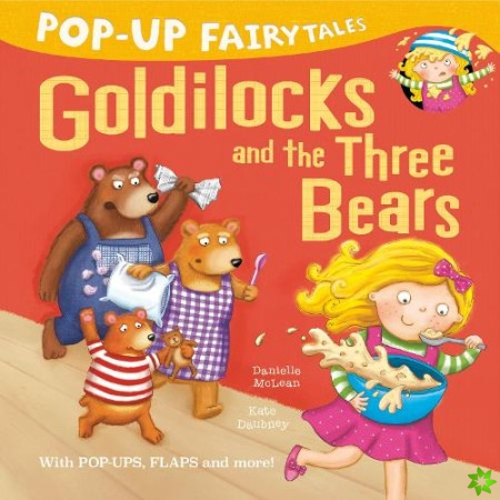 Pop-Up Fairytales: Goldilocks and the Three Bears