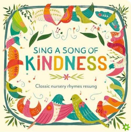 Sing a Song of Kindness