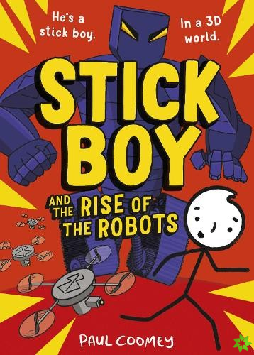Stick Boy and the Rise of the Robots