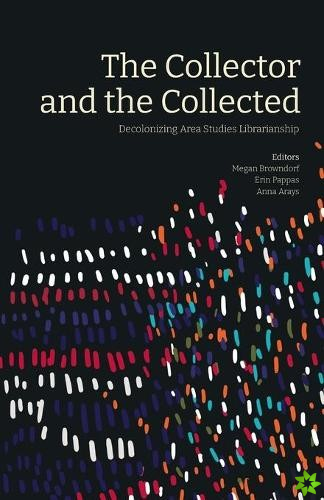 Collector and the Collected