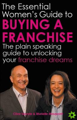 Essential Women's Guide to Buying a Franchise