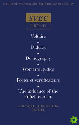 Voltaire; Diderot; Demography; Women's studies; Poetes et versificateurs;The influence of the Enlightenment