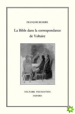 Bible dans la Correspondance de Voltaire
