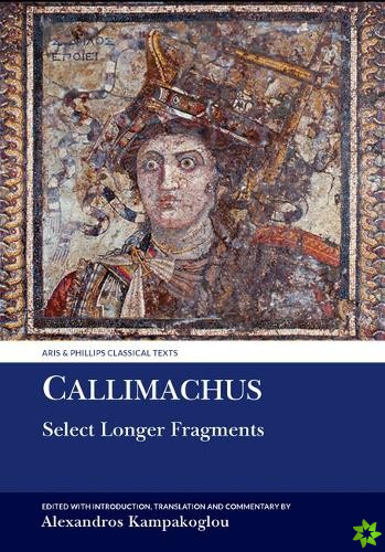 Callimachus: Select Longer Fragments