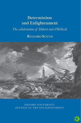 Determinism and Enlightenment