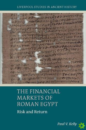 Financial Markets of Roman Egypt