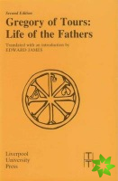 Gregory of Tours: Life of the Fathers