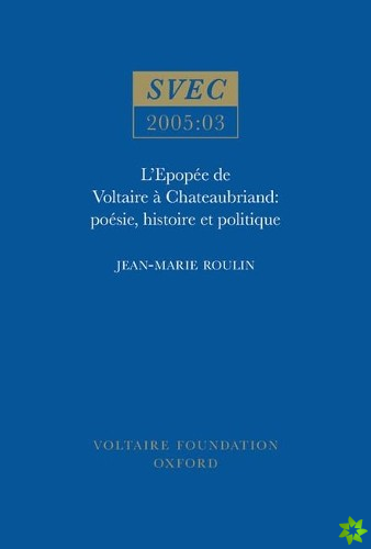 LEpopee de Voltaire a Chateaubriand