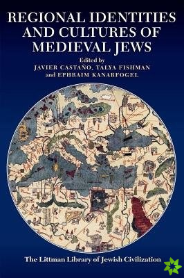 Regional Identities and Cultures of Medieval Jews