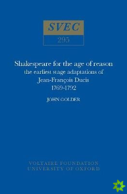 Shakespeare for the Age of Reason