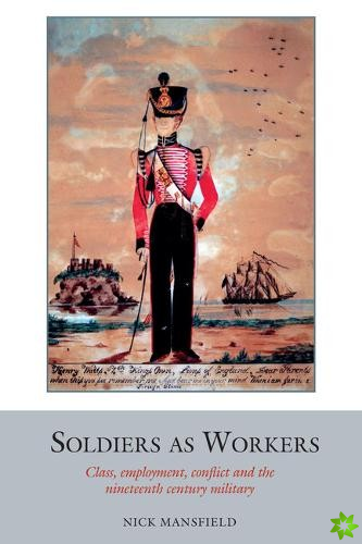 Soldiers as Workers