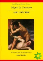Unamuno: Abel Sanchez