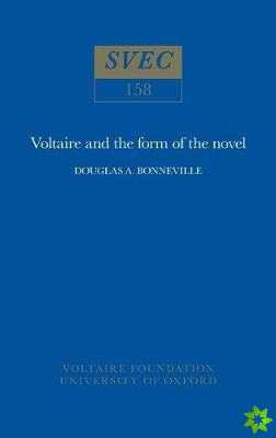 Voltaire and the Form of the Novel