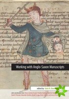 Working with Anglo-Saxon Manuscripts